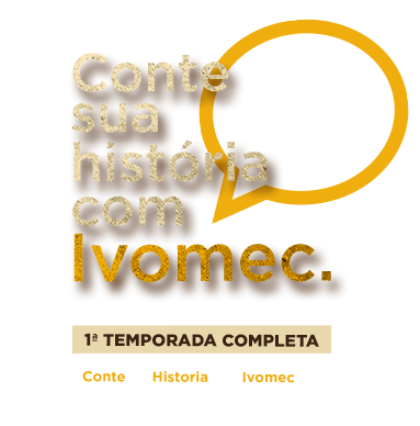 Conte sua história com Ivomec.