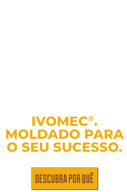 Conte sua história com Ivomec.
